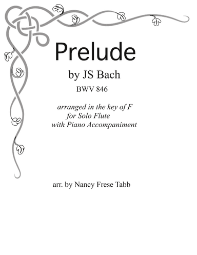 Bach Prelude BWV 846 arranged for Solo Flute with Piano Accompaniment (arr. Nancy Frese Tabb)