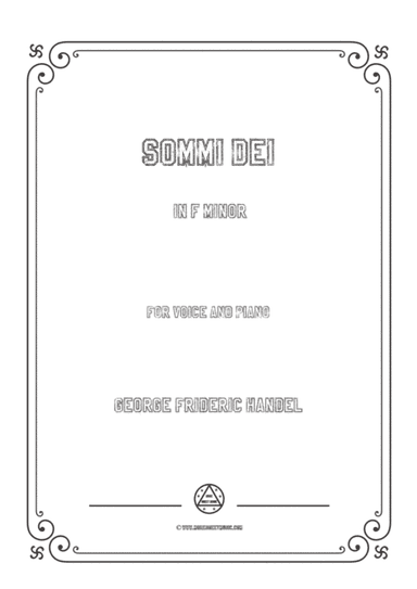 Handel-Sommi Dei in f minor,for Voice and Piano (arr. MSM)
