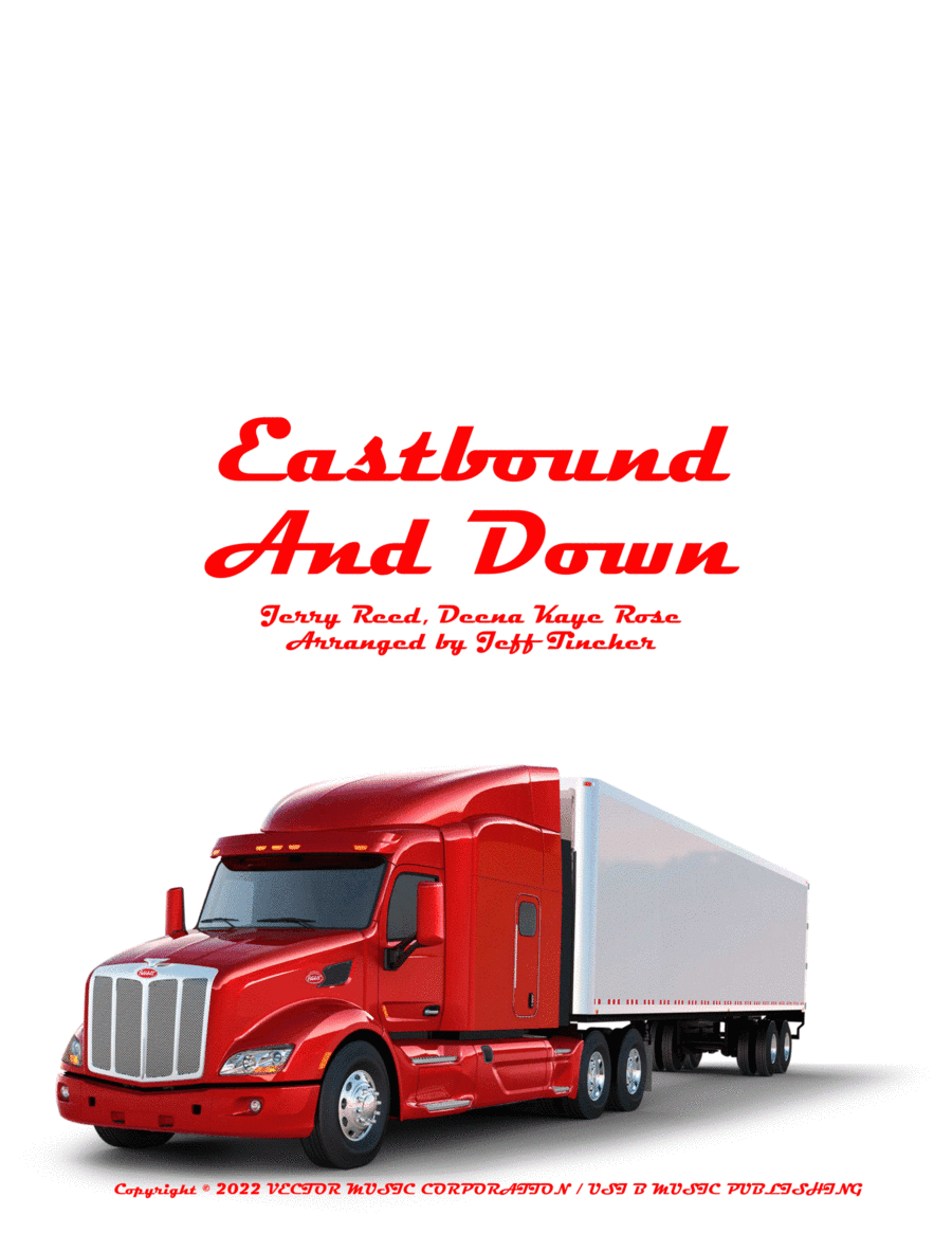 Eastbound And Down (arr. Jeff Tincher)