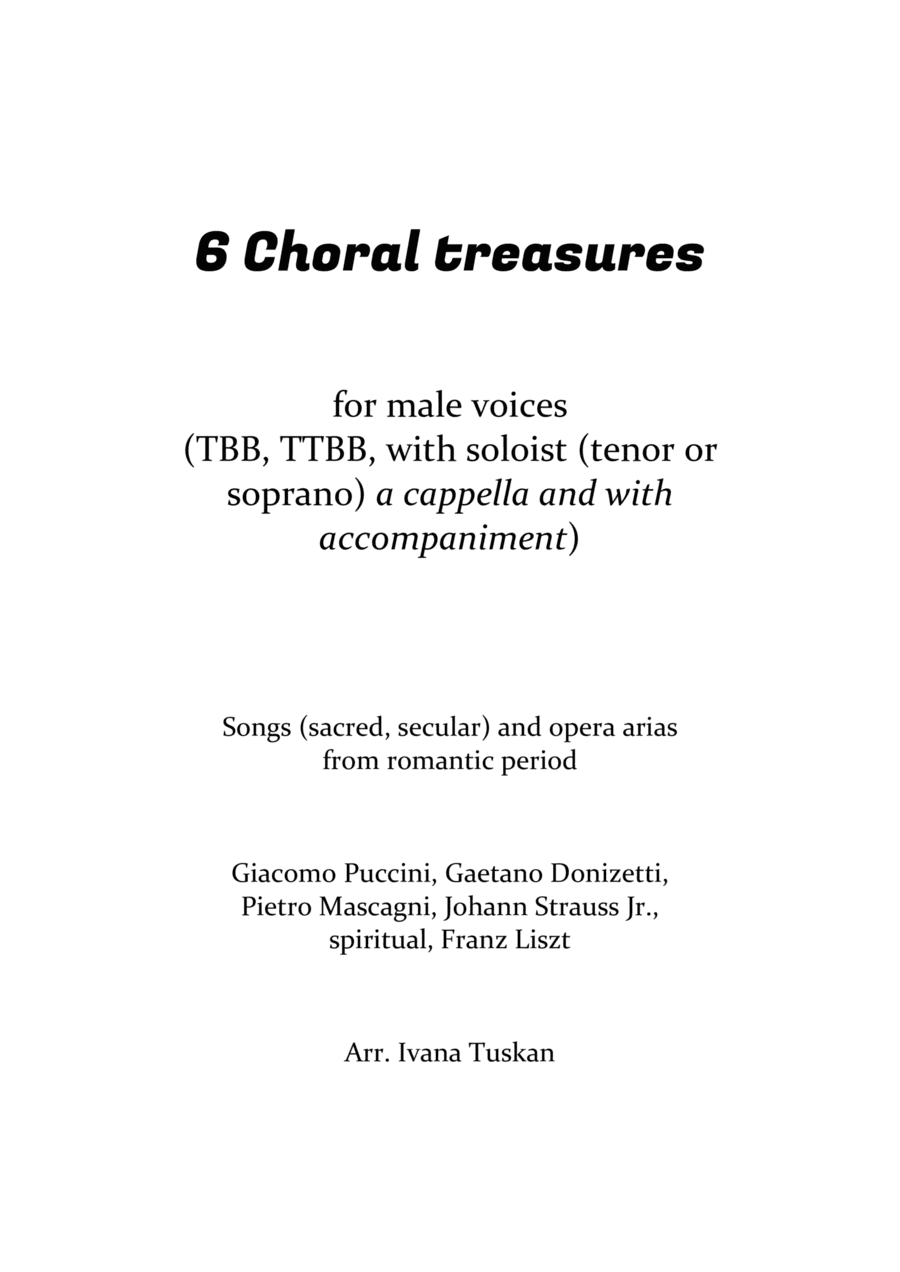 6 Choral Treasures for male voices (TBB, TTBB) (arr. Ivana Tuskan)