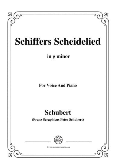 Schubert-Schiffers Scheidelied,in g minor,for Voice and Piano (arr. MSM)