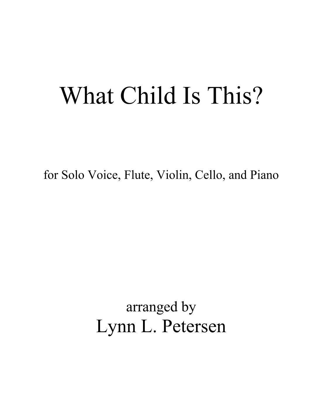 What Child Is This? (arr. Lynn L. Petersen)