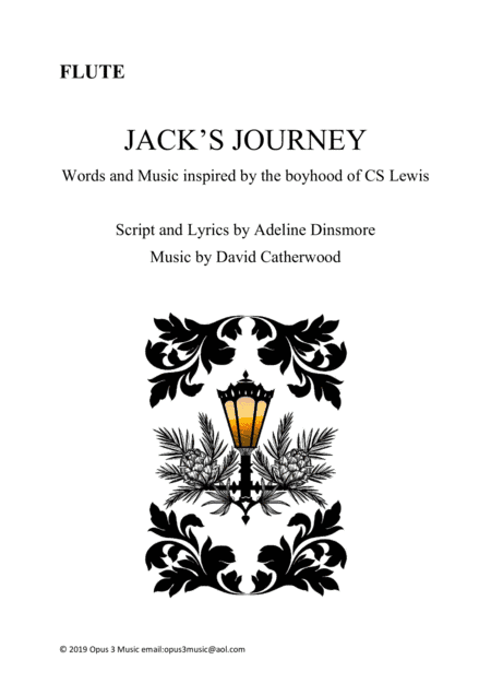 Jack's Journey - A new Musical by David Catherwood, inspired by the boyhood adventures of CS Lewis (