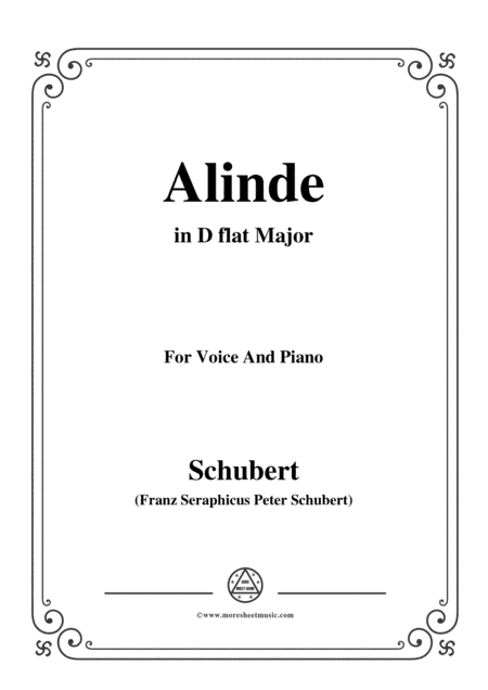 Schubert-Alinde,in D flat Major,Op.81,No.1,for Voice and Piano (arr. MSM)