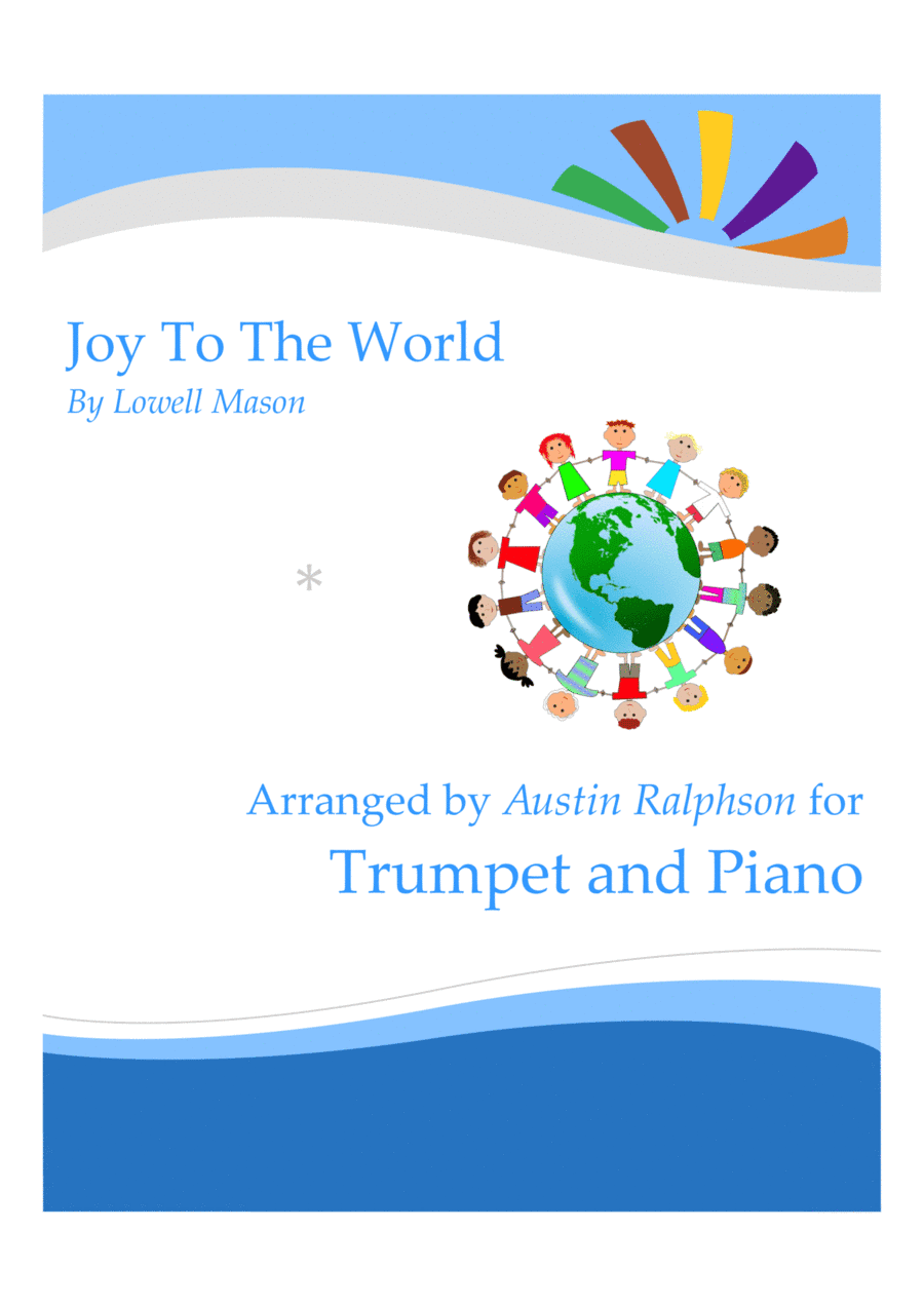 Joy To The World for trumpet solo - with FREE BACKING TRACK and piano accompaniment to play along (arr. Austin Ralphson)