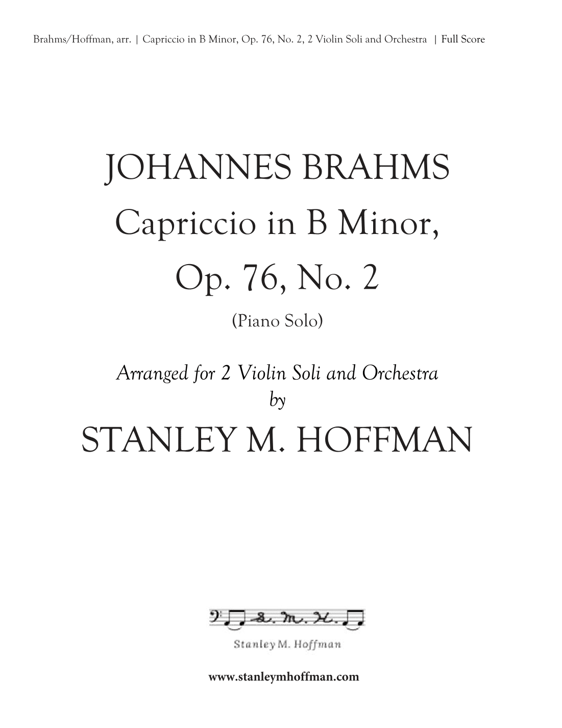 Capriccio in B Minor, Op. 76, No. 2 (arr. Stanley M. Hoffman)