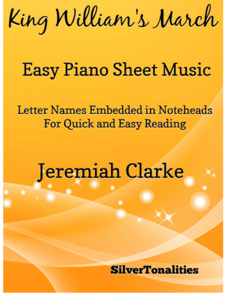 King William's March Easy Piano Sheet Music (arr. SilverTonalities)