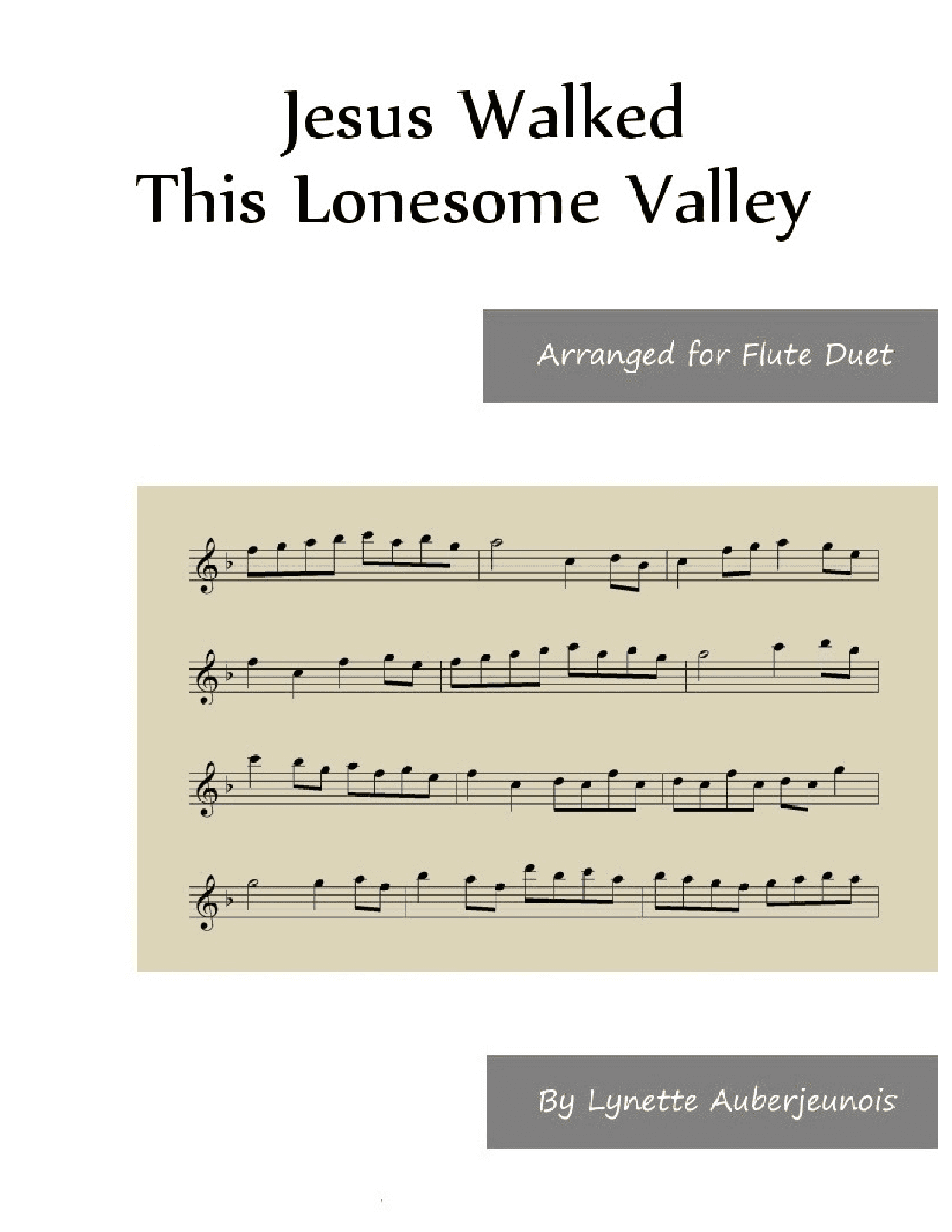 Jesus Walked This Lonesome Valley - Flute Duet (arr. Lynette Auberjeunois)