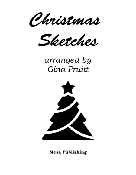 Christmas Sketches (arr. Gina Pruitt)