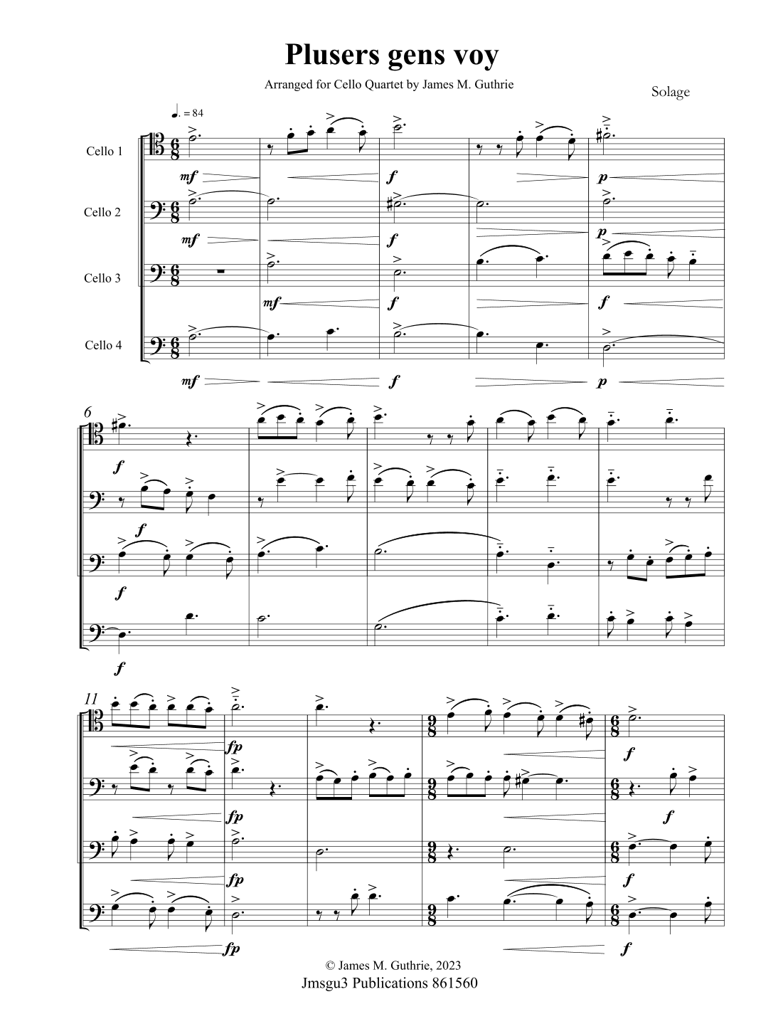 Solage: Plusers gens voy for Cello Quartet (arr. James M. Guthrie)