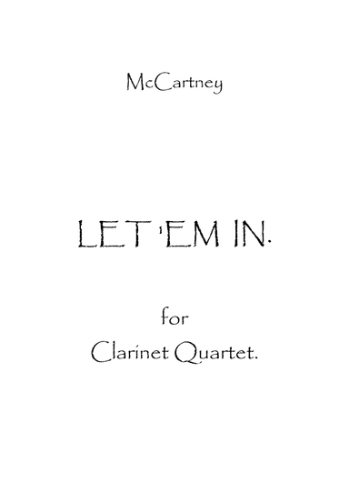 Let 'em In (arr. Spence Bundy)