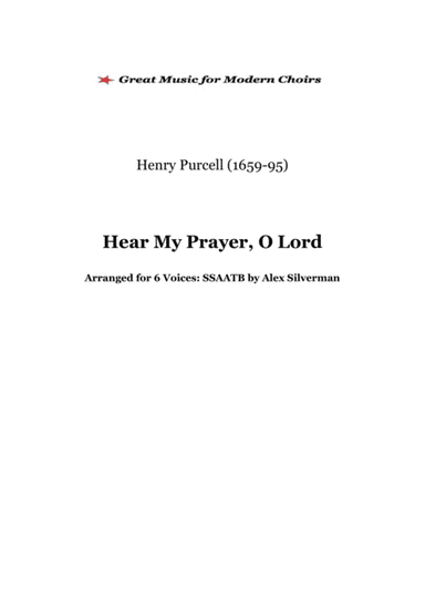 Hear My Prayer O Lord (Purcell) SSAATB reduced arrangement (arr. Red Star)