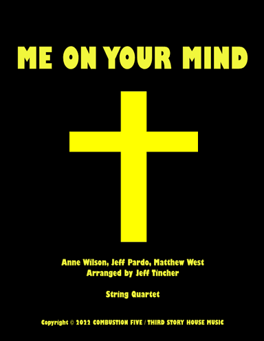 Me On Your Mind (arr. Jeff Tincher)