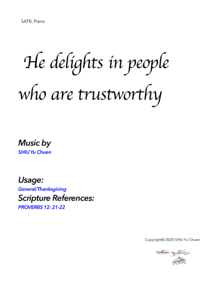 He delights in people who are trustworthy
