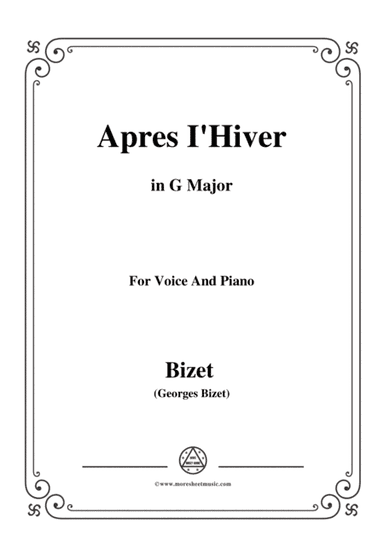 Bizet-Apres I'Hiver in G Major,for voice and piano (arr. MSM)