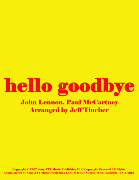 Hello, Goodbye (arr. Jeff Tincher)
