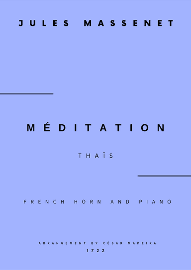 Meditation from Thais - French Horn and Piano (Full Score and Parts) (arr. César Madeira)