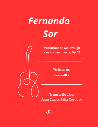Variations on Malbrough s'en va-t-en guerre, Op. 28 (Tab) (arr. Juan Carlos Felix Cordova)