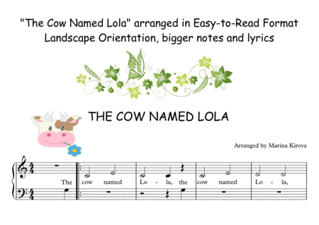 The Cow Named Lola - EASY TO READ PIANO FORMAT with lyrics (arr. Arranged by Marina Kirova)