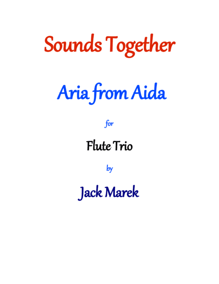 Aida  for Flute Trio (arr. Jack Marek)