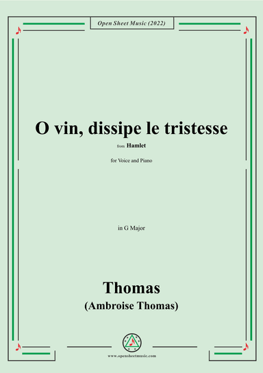 A. Thomas-O vin,dissipe le tristesse,in G Major,from Hamlet,for Voice and Piano (arr. OSM Press)