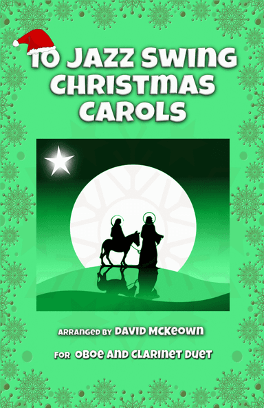 10 Jazz Swing Carols for Oboe and Clarinet Duet (arr. David McKeown)