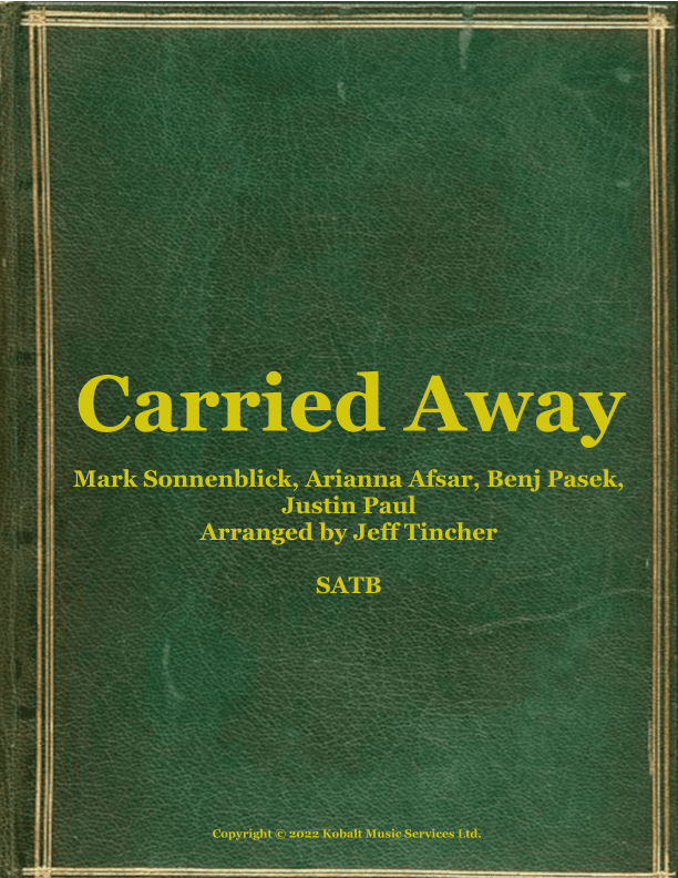 Carried Away (arr. Jeff Tincher)