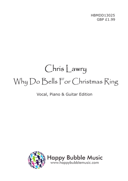 Why Do Bells for Christmas Ring? (Piano Vocal Guitar Score) A Children's Carol