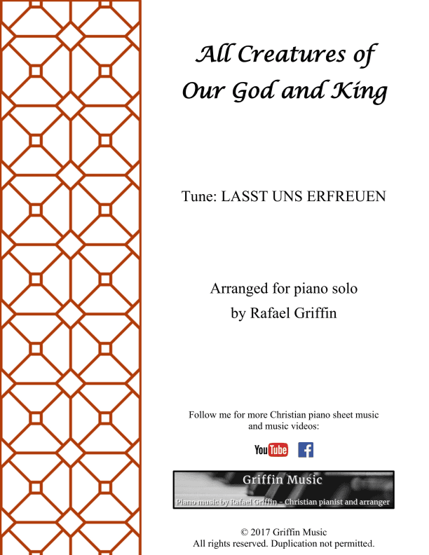 All Creatures of Our God and King (arr. Rafael Griffin)