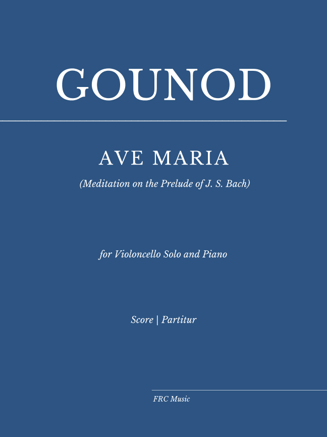 Ave Maria - Gounod (for Violoncello Solo and Piano) (arr. Flavio Regis Cunha)