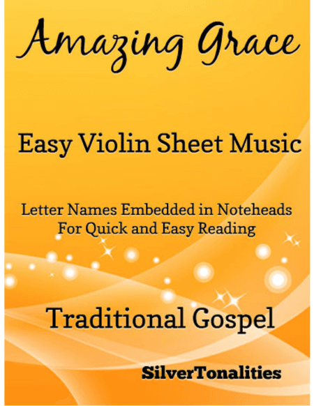 Amazing Grace Easy Violin Sheet Music (arr. SilverTonalities)