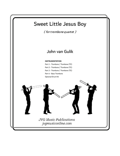 Sweet Little Jesus Boy - Trombone Quartet (arr. John van Gulik)