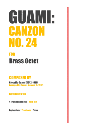 "Canzon No. 24" for Brass Octet - Gioseffo Guami (arr. Dennis S. Mowers)