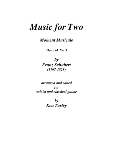 Music for Two Schubert "Moment Musicale No. 3" (arr. Ken Turley)