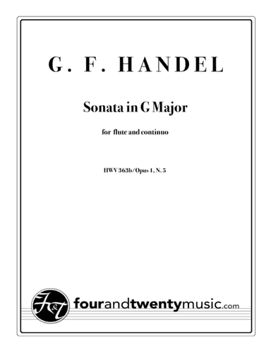 Sonata in G Major for Flute and Continuo, HWV 363b/Op 1 no. 5 (arr. Brett Thompson (Four and Twenty Music))