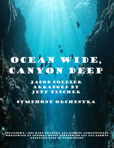 Ocean Wide, Canyon Deep (arr. Jeff Tincher)