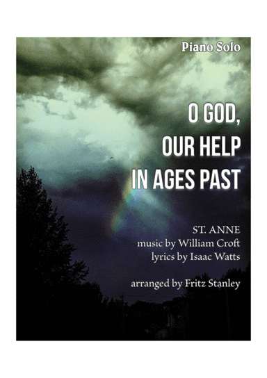 O GOD, Our Help in Ages Past - Piano Solo (arr. Fritz Stanley)