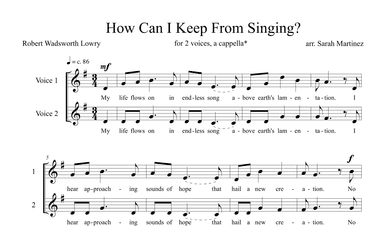 How Can I Keep From Singing? / My Life Flows On in Endless Song (Duet, A Cappella) (arr. Sarah Martinez)