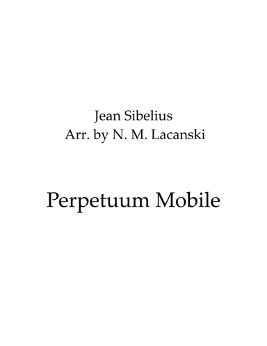 Perpetuum Mobile (arr. Nick M Lacanski)