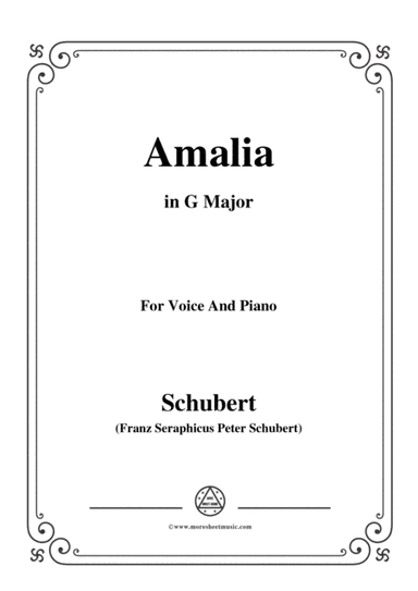 Schubert-Amalia,Op.173 No.1,in G Major,for Voice&Piano (arr. MSM)