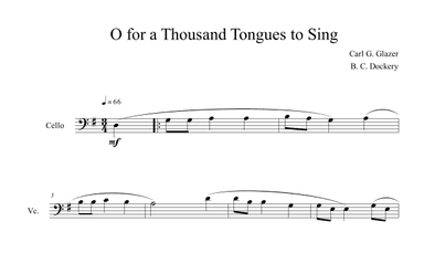 O for a Thousand Tongues to Sing (Cello Solo) (arr. B. C. Dockery)