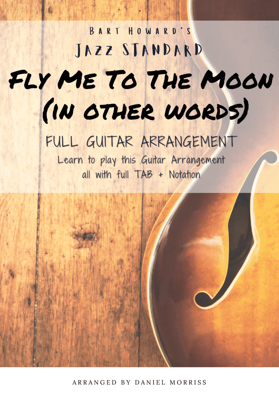 Fly Me To The Moon (in Other Words) (arr. Daniel Morriss)
