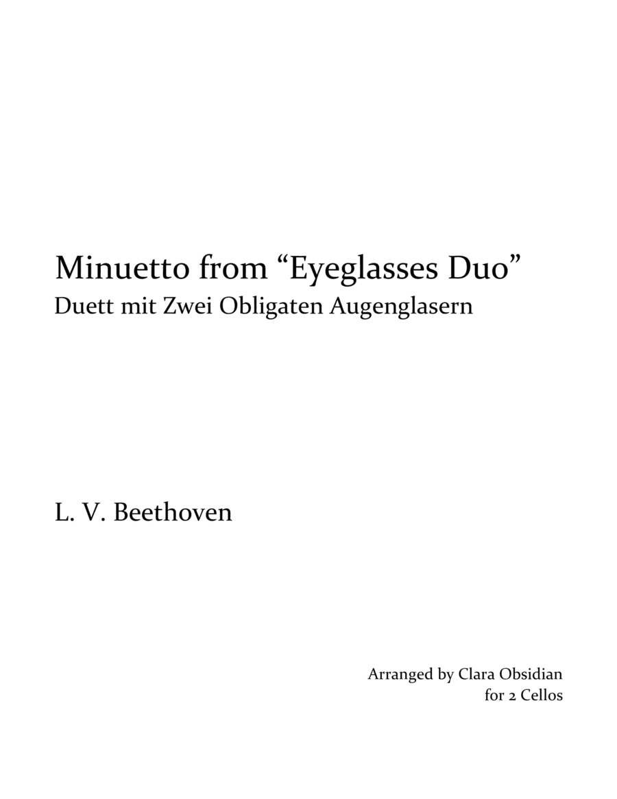 Beethoven: Eyeglasses Duo, II: Minuetto, Arranged for 2 Cellos (arr. Clara Obsidian)