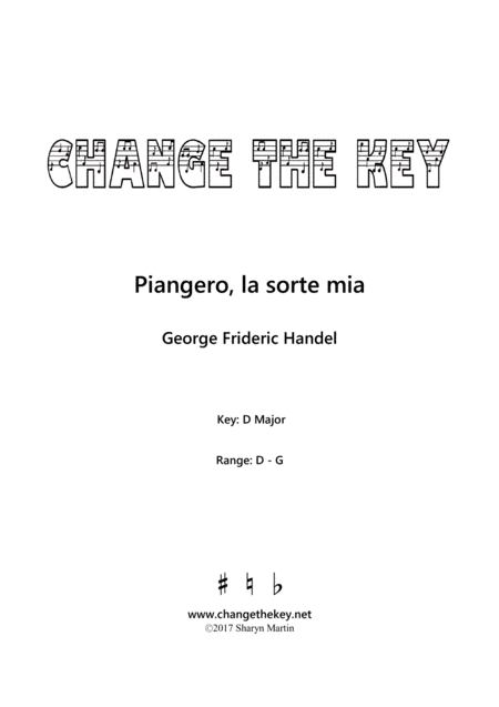 Piangero, la sorte mia - D Major (arr. Change the Key)
