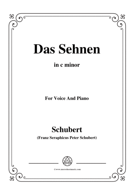 Schubert-Das Sehnen,Op.172  No.4,in c minor,for Voice&Piano (arr. MSM)