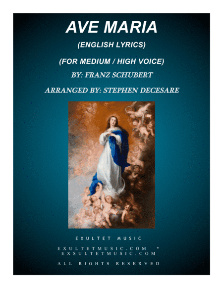 Ave Maria (English Lyrics - Medium/High Key - Piano accompaniment) (arr. Stephen DeCesare)