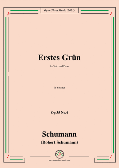 Schumann-Erstes Grun,Op.35 No.4 in a minor (arr. Open Cloud)
