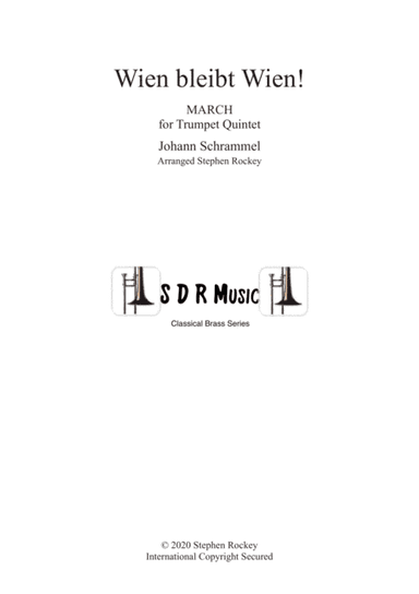 Wien Bleibt Wien! March for Trumpet Quintet (arr. Stephen Rockey)