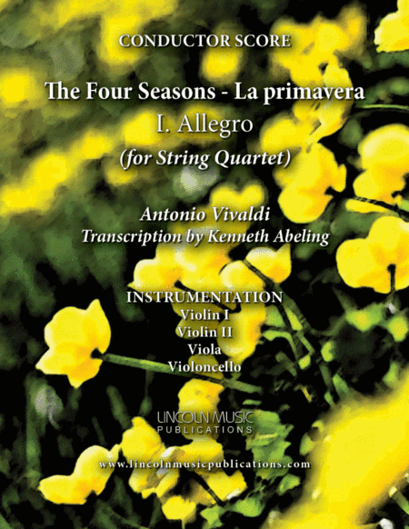 Vivaldi - La primavera - I. Allegro from The Four Seasons (for String Quartet) (arr. Kenneth Abeling)
