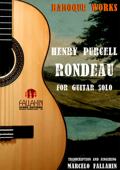 RONDEAU - HENRY PURCELL - FOR GUITAR SOLO (arr. Marcelo Fallahin)